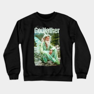 Fairy Godfather Crewneck Sweatshirt